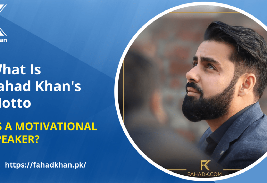 What Is Fahad Khan Motto As A Motivational Speaker?